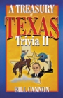 Image for A treasury of Texas trivia II