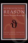 Image for Representing reason: feminist theory and formal logic