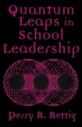 Image for Quantum leaps in school leadership