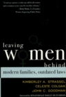 Image for Leaving Women Behind: Modern Families, Outdated Laws