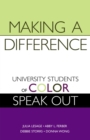 Image for Making a difference: university students of color speak out