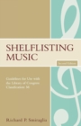 Image for Shelflisting music: guidelines for use with the Library of Congress classification, M