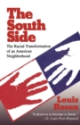 Image for The South Side: the racial transformation of an American neighborhood