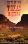 Image for Exploring Texas history: weekend adventures