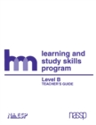 Image for Level B: Teacher&#39;s Guide: hm Learning &amp; Study Skills Program