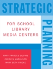 Image for Strategic planning for school library media centers
