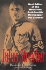 Image for Julius Streicher: Nazi editor of the notorious anti-Semitic newspaper Der Stèurmer