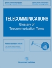 Image for Telecommunications: Glossary of Telecommunications Terms