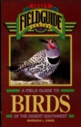 Image for A field guide to birds of the desert Southwest