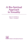 Image for A Bio-Spiritual Approach to Sexuality