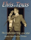Image for Elvis In Texas: The Undiscovered King 1954-1958