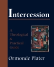 Image for Intercession: a theological and practical guide