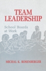 Image for Team leadership: school boards at work