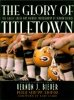 Image for The glory of Titletown: the classic Green Bay Packers photography of Vernon Biever