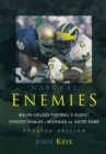Image for Natural enemies: major college football&#39;s oldest and fiercest rivalry-Michigan vs. Notre Dame
