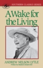 Image for A wake for the living: a family chronicle