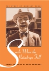 Image for Smile when the raindrops fall: the story of Charley Chase