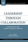Image for Leadership through collaboration: the role of the chief academic officer