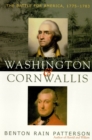Image for Washington and Cornwallis: The Battle for America, 1775-1783