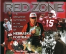 Image for Red zone: the greatest victories in the history of Nebraska football