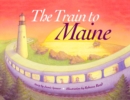 Image for The train to Maine