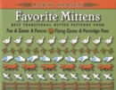 Image for Favorite mittens: best traditional mitten patterns from fox &amp; geese &amp; fences and flying geese &amp; partridge feet