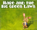Image for Hare and the big green lawn