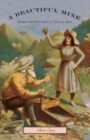 Image for A beautiful mine: women prospectors of the old West