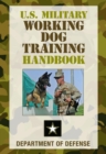 Image for U.S. military working dog training handbook