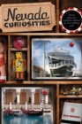 Image for Nevada curiosities: quirky characters, roadside oddities &amp; other offbeat stuff