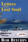 Image for Letters from a lost soul: a five year voyage of discovery and adventure