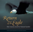 Image for Return of the eagle: how America saved its national symbol