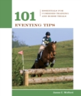 Image for 101 eventing tips: essentials for combined training and horse trials