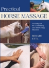 Image for Practical Horse Massage: Techniques For Loosening And Stretching Muscles