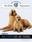 Image for The whole dog journal: handbook of dog and puppy care and training