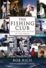 Image for The fishing club: brothers and sisters of the angle