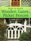 Image for How to build wooden gates and picket fences
