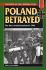 Image for Poland betrayed: the Nazi-Soviet invasions 1939