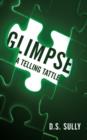Image for Glimpse : A Telling Tattle