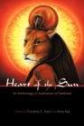 Image for Heart of the Sun : An Anthology in Exaltation of Sekhmet