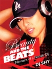 Image for Beauty and the Beats: Memoirs of a Female Dj