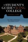 Image for A Student&#39;s Guide to Acing College