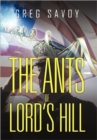 Image for The Ants of Lord&#39;s Hill