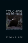 Image for Touching the Universe
