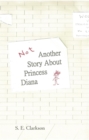 Image for Not Another Story About Princess Diana