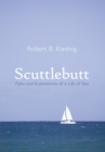 Image for Scuttlebutt: Tales and Experiences of a Life at Sea