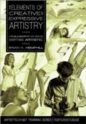 Image for The Elements of Creative and Expressive Artistry : A Philosophy for Creating Everything Artistic