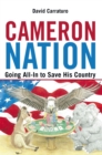 Image for Cameron Nation: Going All-In to Save His Country