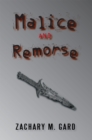 Image for Malice and Remorse
