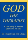 Image for God the Therapist : A True Story of a Man&#39;s Search for His Soul